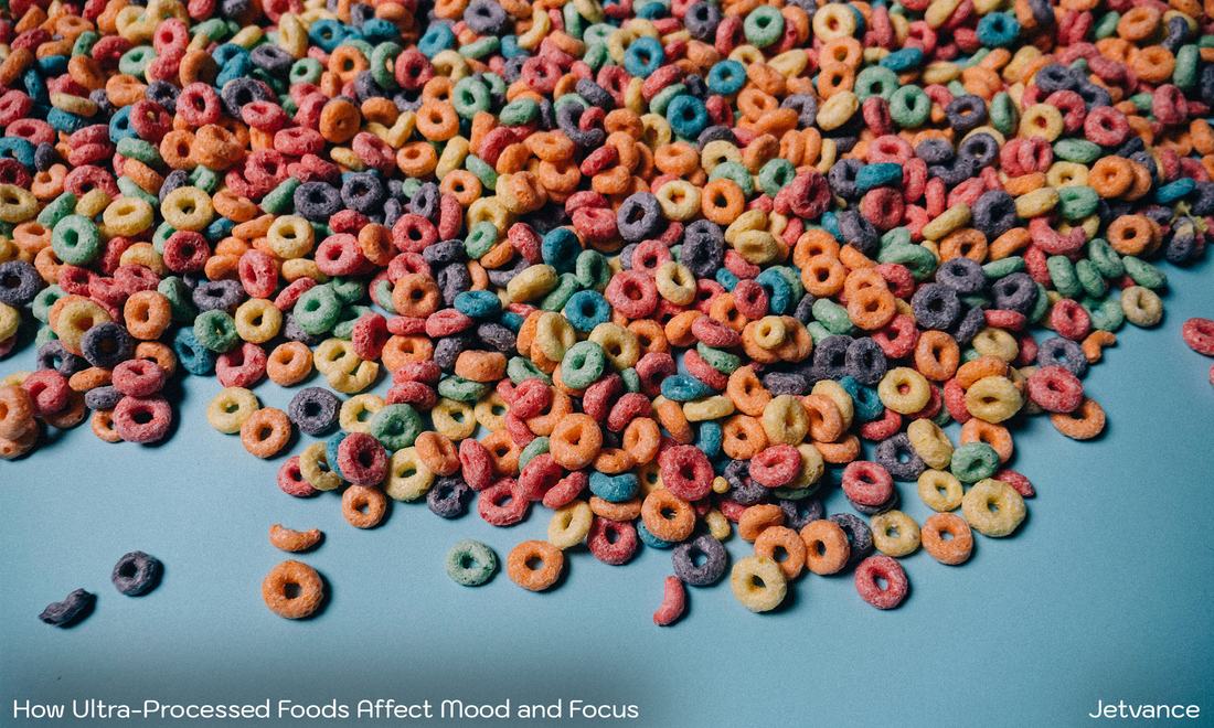 How Ultra-Processed Foods Affect Mood and Focus